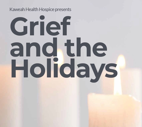 Grief and the Holidays (In-person Event)