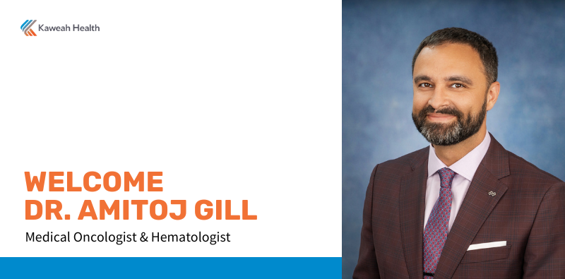 Kaweah Health Welcomes Oncologist and Hematologist Dr. Amitoj Gill